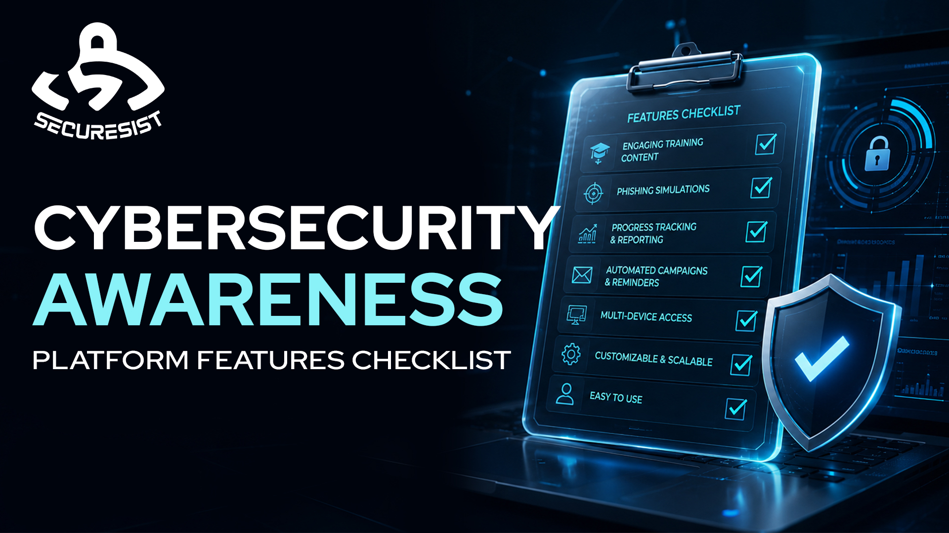 Cybersecurity Awareness Platform Features Checklist: How to Choose the Right Solution