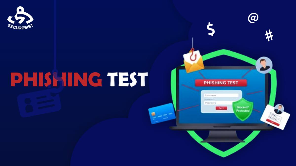 Phishing Test: How to Assess Your Employees’ Security Awareness